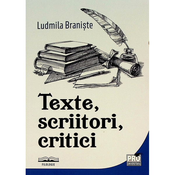 Texte, scriitori, critici