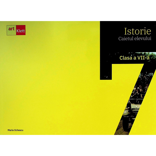 Istorie, clasa a VII-a - Caietul elevului