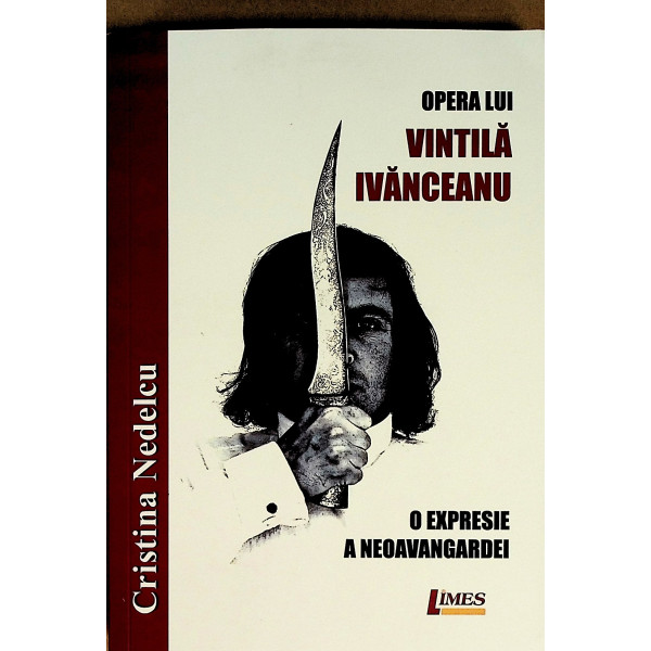 Opera lui Vintilaa Ivanceanu. O expresie a neoavangardei