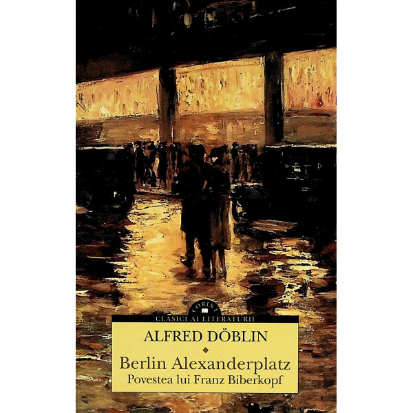 Berlin Alexanderplatz. Povestea lui Franz Biberkopf