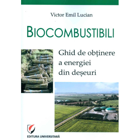 Biocombustibili. Ghid de...