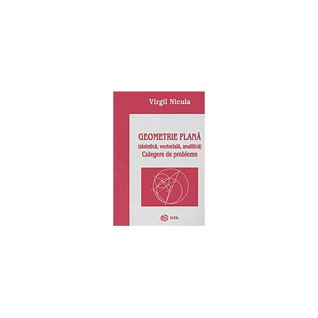 Geometrie plana (sintetica,...