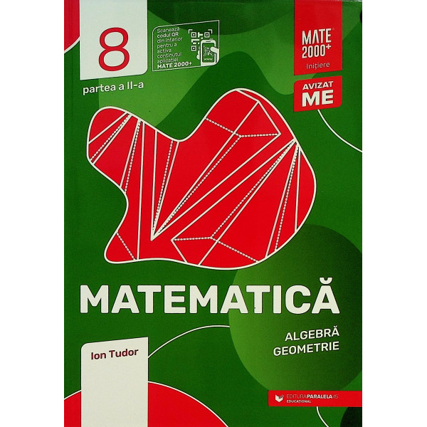 Matematica, clasa a VIII-a, partea a II-a - Algebra, geometrie