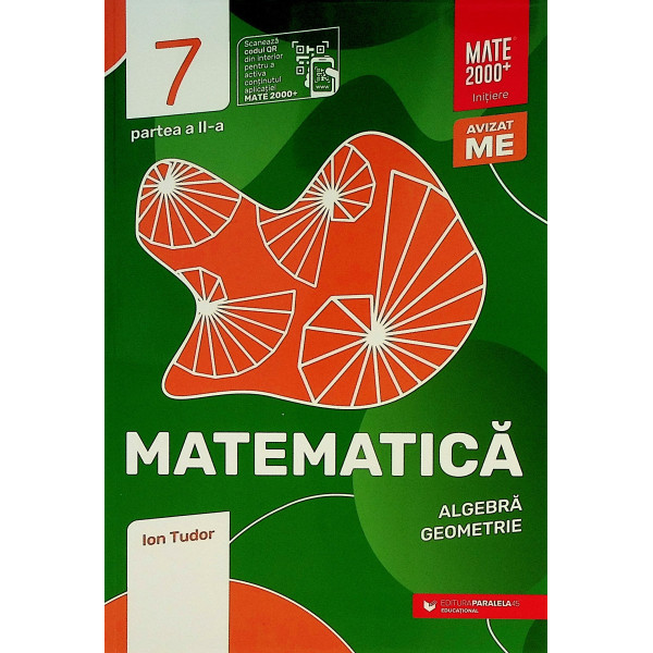 Matematica, clasa a VII-a, partea a II-a - Algebra, geometrie