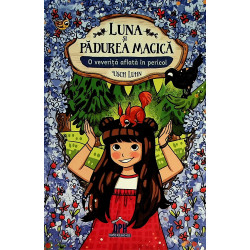 Luna si Padurea magica,...