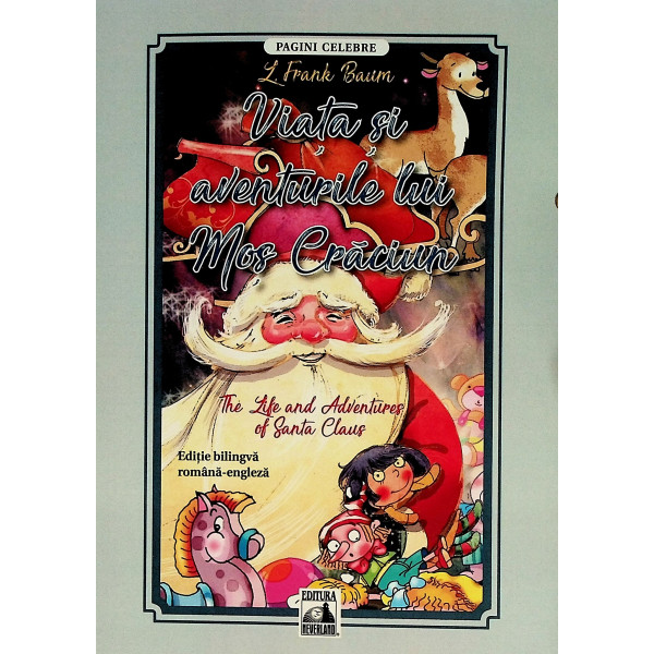 Viata si aventurile lui Mos Craciun. Editie bilingva