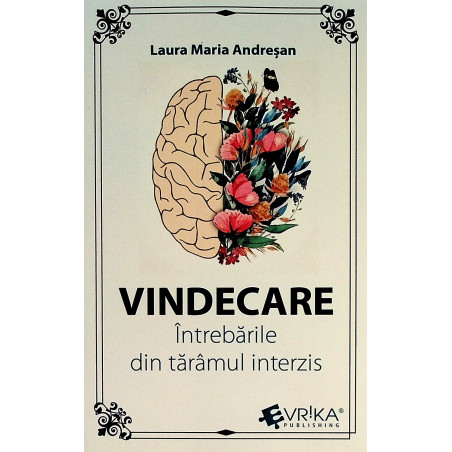 Vindecare. Intrebarile din...