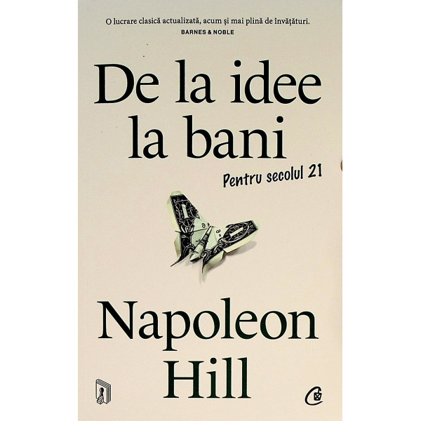 De la idee la bani. Pentru secolul 21