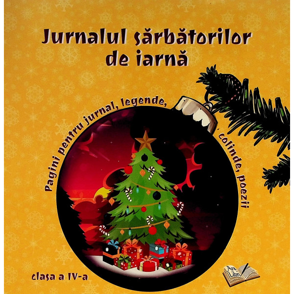 Jurnalul sarbatorilor de iarna, clasa a IV-a