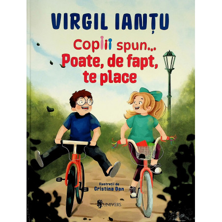 Copiii spun ... Poate, de...