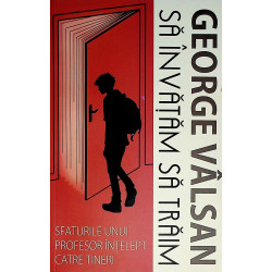 Sa invatam sa traim....