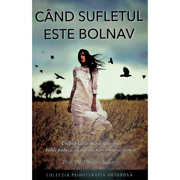 Cand sufletul este bolnav