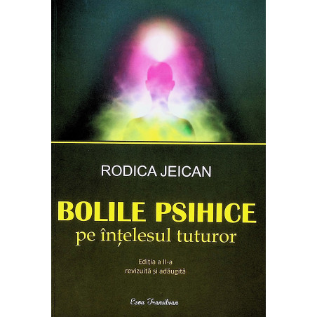 Bolile psihice pe intelesul...