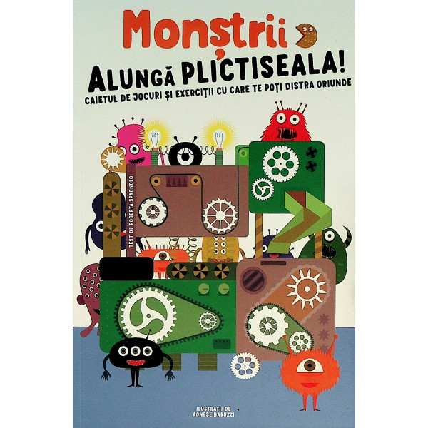 Monstrii alunga plictiseala! Caietul de jocuri si exercitii cu care te poti diastra oriunde
