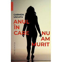 Anul in care nu am murit