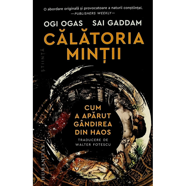 Calatoria mintii. Cum a aparut gandirea din haos