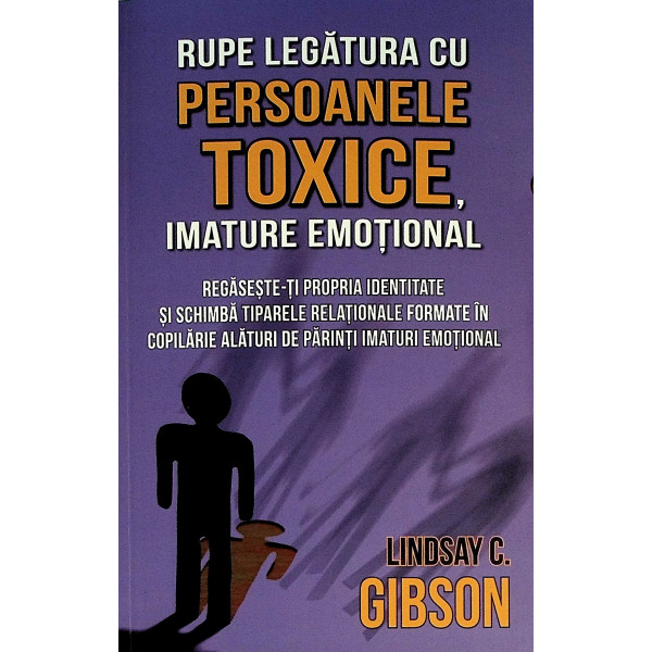 Rupe legatura cu persoanele toxice, imature emotional