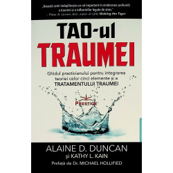 TAO-ul traumei. Ghidul...