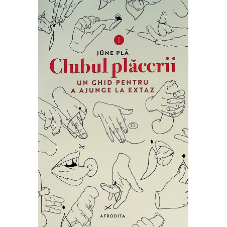 Clubul placerii. Un ghid...