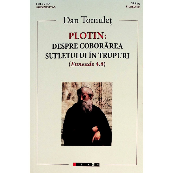 Plotin:Despre coborarea sufletului in trupuri (Enneade