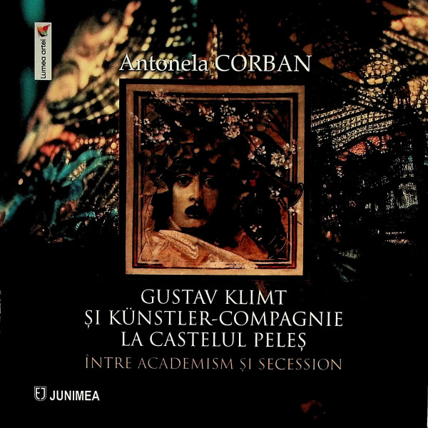 Gustav Klimt si Kunstler-Compagnie la Castelul Peles. Intre academism si Secession