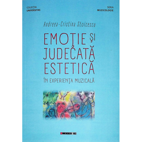Emotie si judecata estetica in experienta muzicala