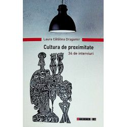 Cultura de proximitate. 34...