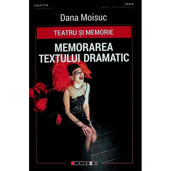 Teatru si memorie. Memorarea textului dramatic