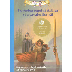 Povestea regelui Arthur si...