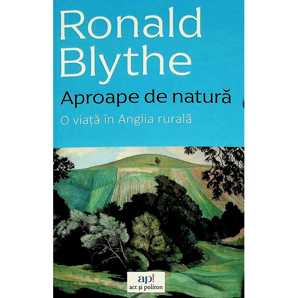 Aproape de natura. O viata in Anglia rurala