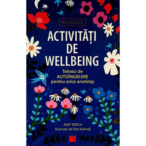 Activitati de Wellbeing. Tehnici de autoingrijire pentru orice anotimp