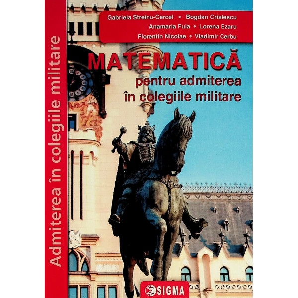 Matematica pentru admiterea in colegiile militare