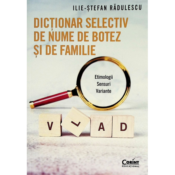 Dictionar selectiv de nume de botez si de familie