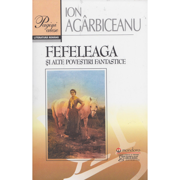 Fefeleaga si alte povestiri fantastice