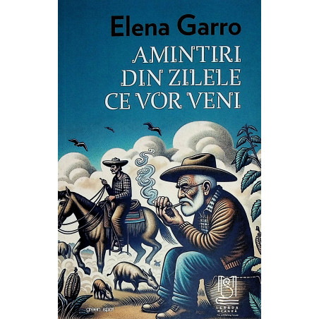 Amintiri din zilele ce vor...