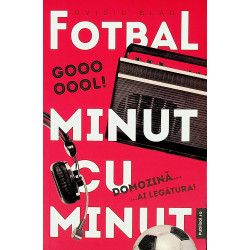 Fotbal minut cu minut