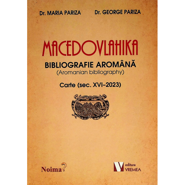 Macedovlahika. Bibliografie aromana. Carte (sec. XVI-2023)