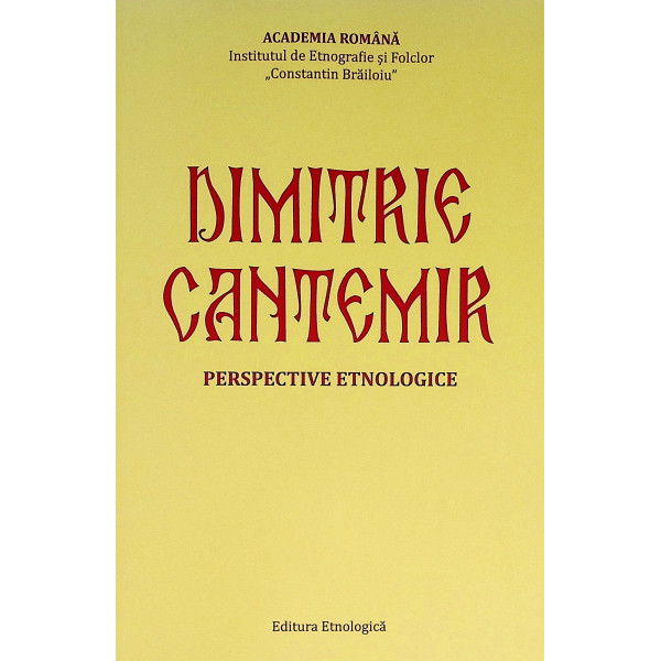 Dimitrie Cantemir. Perspective etnologice