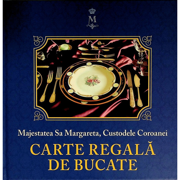 Cartea regala de bucate