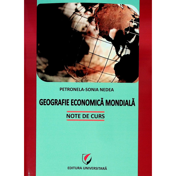 Feografie economica mondiala. Note de curs