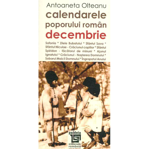Calendarele poporului romana - Decembrie
