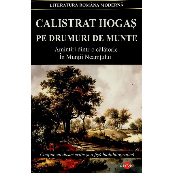 Pe drumuri de munte. Amintiri dintr-o calatorie in Muntii Neamtului