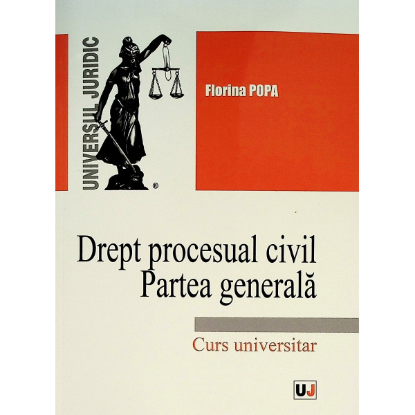 Drept procesual civil. Partrea generala