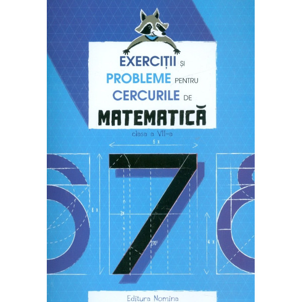 Exercitii si probleme pentru cercurile de matematica, clasa a VII-a