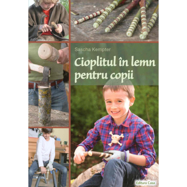 Cioplitul in lemn pentru copii