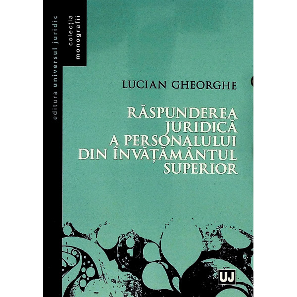 Raspunderea jurudica a personalului din invatamantul superior
