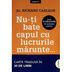 Nu-ti bate capul cu lucruri...