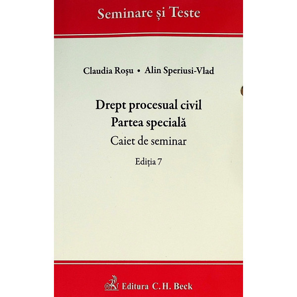 Drept procesual civil. Partea speciala. caiet de seminar