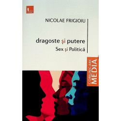 Dragoste si putere. Sex si...