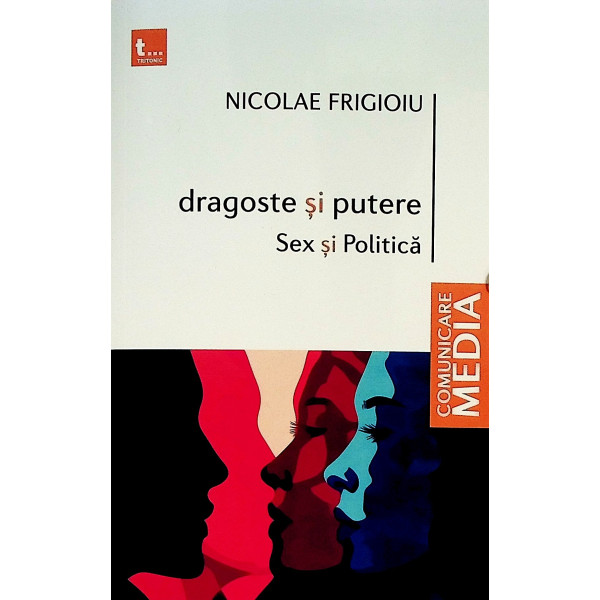 Dragoste si putere. Sex si politica